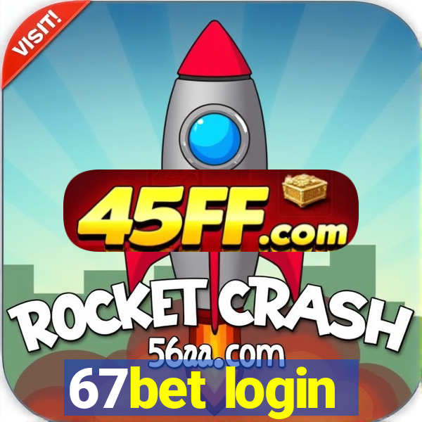 67bet login